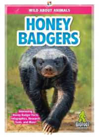 Honey Badgers (Wild about Animals)
