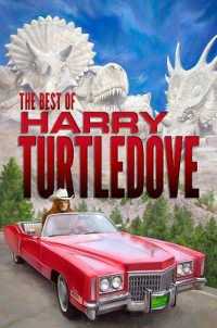 The Best of Harry Turtledove （LTD SGD）