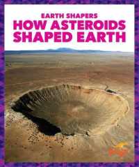 How Asteroids Shaped Earth (Earth Shapers)