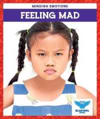 Feeling Mad (Minding Emotions) （Library Binding）