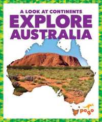 Explore Australia (A Look at Continents) （Library Binding）