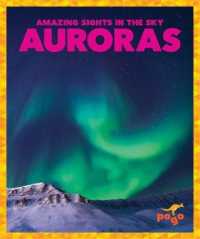 Auroras (Amazing Sights in the Sky) （Library Binding）