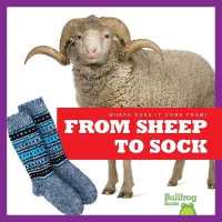 From Sheep to Sock (Where Does It Come From?)