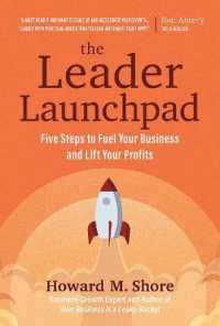 The Leader Launchpad : Five Steps to Fuel Your Business and Lift Your Profits