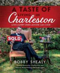 A Taste of Living in Charleston : Lowcountry Dishes Anyone Can Cook