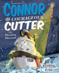 The Adventures of Connor the Courageous Cutter: the Blinding Blizzard