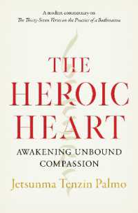 The Heroic Heart : Awakening Unbound Compassion