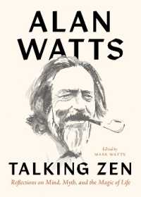 Talking Zen : Reflections on Mind, Myth, and the Magic of Life