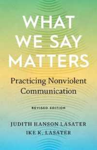 What We Say Matters : Practicing Nonviolent Communication