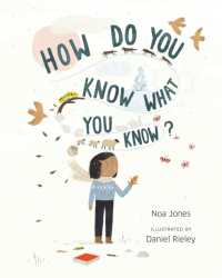 How Do You Know What You Know? （Board Book）