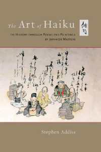 The Art of Haiku : Its History through Poems and Paintings by Japanese Masters