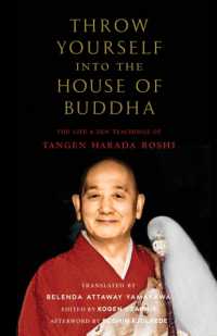 Throw Yourself into the House of Buddha : The Life and Zen Teachings of Tangen Harada Roshi