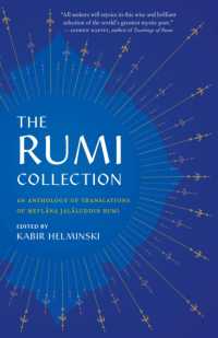 The Rumi Collection : An Anthology of Translations of Mevlana Jalaluddin Rumi