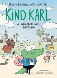 Kind Karl : A Little Crocodile with Big Feelings