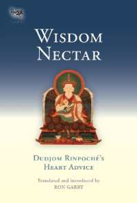 Wisdom Nectar : Dudjom Rinpoche's Heart Advice (Tsadra)