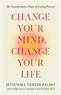 Change Your Mind, Change Your Life : The Transformative Power of Lojong Practice