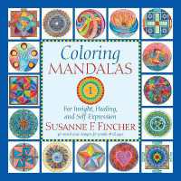 Coloring Mandalas 1 : For Insight, Healing, and Self-Expression