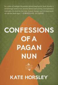 Confessions of a Pagan Nun : A Novel