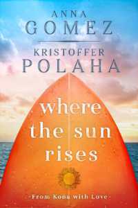 Where the Sun Rises Volume 2 (From Kona with Love)