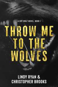 Throw Me to the Wolves (Cry Wolf)