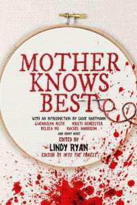 Mother Knows Best : Tales of Homemade Horror (A Women in Horror Anthology)