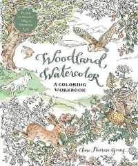 Woodland Watercolor : A Coloring Workbook