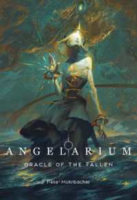 Angelarium : Oracle of the Fallen （Board Book）