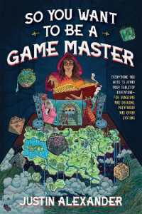 So You Want to Be a Game Master : Everything You Need to Start Your Tabletop Adventure for Dungeons and Dragons, Pathfinder, and Other Systems