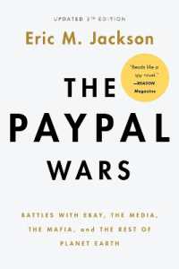 The PayPal Wars : Battles with Ebay, the Media, the Mafia, and the Rest of Planet Earth （3RD）