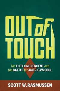Out of Touch : The Elite One Percent and the Battle for America's Soul