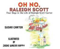Oh No, Raleigh Scott