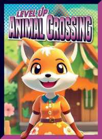 Level Up Animal Crossing (Level Up Gaming) （Library Binding）