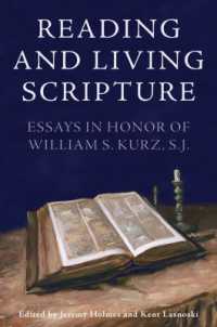 Reading and Living Scripture : Essays in Honor of William S. Kurz, S.J.