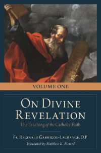 On Divine Revelation, Volume 1 : The Teaching of the Catholic Faith