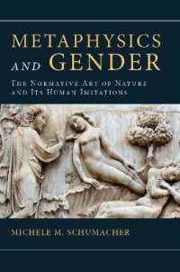 Metaphysics and Gender : The Normative Art of Nature and Its Human Imitations