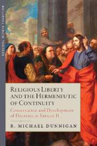 Religious Liberty and the Hermeneutic of Continuity : Conservation and Development of Doctrine at Vatican II (Renewal within Tradition)