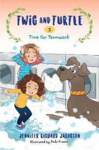 Twig and Turtle 5: Time for Teamwork (Twig and Turtle)