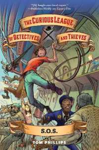 The Curious League of Detectives and Thieves 2: S.O.S. (The Curious League of Detectives and Thieves)