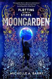 Plotting the Stars 1: Moongarden (Plotting the Stars)
