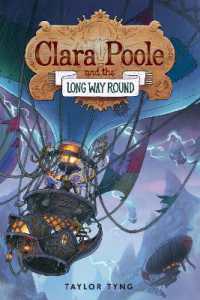 Clara Poole and the Long Way Round (Clara Poole)