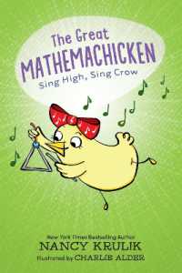 The Great Mathemachicken 3: Sing High, Sing Crow (The Great Mathemachicken)