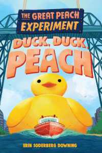 The Great Peach Experiment 4: Duck, Duck, Peach (The Great Peach Experiment)