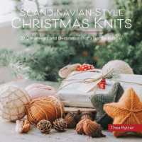 Scandinavian-Style Christmas Knits : Ornaments and Decorations for a Nordic Holiday