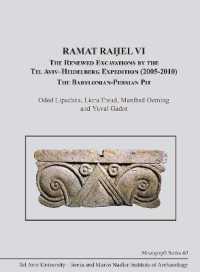 Ramat Raḥel VI : The Renewed Excavations by the Tel Aviv-Heidelberg Expedition (2005-2010). the Babylonian-Persian Pit (Monograph Series of the sonia and marco nadler Institute of Archaeology)