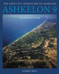 Ashkelon 9 : The Hellenistic Period (Final Reports of the Leon Levy Expedition to Ashkelon)