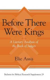 Before There Were Kings : A Literary Analysis of the Book of Judges (Bulletin for Biblical Research Supplement)