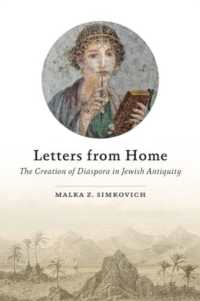 Letters from Home : The Creation of Diaspora in Jewish Antiquity