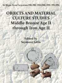 Tel Miqne-Ekron 14/1 : Objects and Material Culture Studies: Middle Bronze Age II through Iron Age II (Miqne)