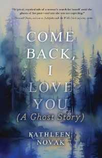 Come Back, I Love You : (A Ghost Story)