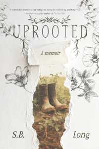 Uprooted : A memoir of belonging and becoming